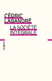 Cédric Lagandré - La société intégrale.