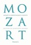 Wolfgang-Amadeus Mozart - Correspondance complète.