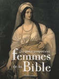 Jacques Duquesne - Femmes de la Bible.