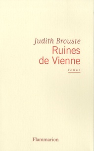 Judith Brouste - Ruines de Vienne.