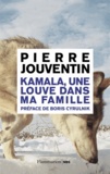 Pierre Jouventin - Kamala, une louve dans ma famille.