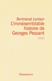 Bertrand Leclair - L'invraisemblable histoire de Georges Pessant.