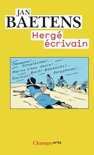 Jan Baetens - Hergé écrivain.