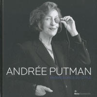 Catherine Bonifassi - Andrée Putman - Ambassadrice du style.