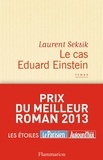 Laurent Seksik - Le cas Eduard Einstein.