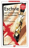  Eschyle - Les Choéphores - Les Euménides.