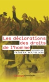 Frédéric Rouvillois - Les déclarations des droits de l'homme.