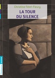 Christine Féret-Fleury - La tour du silence.