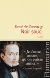 René de Ceccatty - Noir souci.