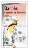 Barres Maurice - Littérature et civilisation  : Le Jardin de Bérénice.