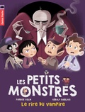 Fabrice Colin et Gérald Guerlais - Les petits monstres Tome 2 : Le rire du vampire.