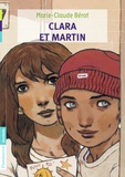 Marie-Claude Bérot - Clara et Martin.