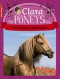 Mireille Mirej - Clara et les poneys Tome 5 : Des poneys à apprivoiser.