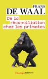 Frans De Waal - De la réconciliation chez les primates.