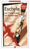  Eschyle - Les Choéphores - Les Euménides.