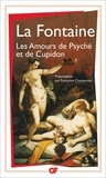 Jean de La Fontaine - Les amours de Psyché et de Cupidon.