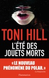 Toni Hill - L'été des jouets morts.