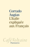 Corrado Augias - L'Italie expliquée aux Français.