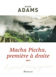 Mark Adams - Machu Picchu, première à droite.