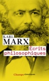 Karl Marx - Ecrits philosophiques.