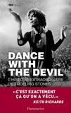 Stanley Booth - Dance with the devil - L'histoire extraordinaire des Rolling Stones.