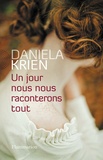 Daniela Krien - Un jour, nous nous raconterons tout.