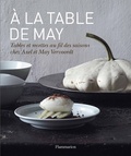 Axel Vervoordt - A la table de May - Tables et recettes au fil des saisons chez Axel et May Vervoordt.