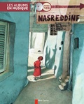 Odile Weulersse - Nasreddine. 1 CD audio