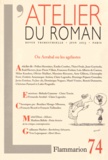 Lakis Proguidis - L'atelier du roman N° 74, Juin 2013 : Ou Arrabal ou les agélastes.