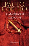 Paulo Coelho - Le manuscrit retrouvé.