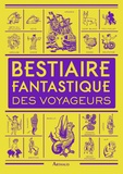 Dominique Lanni - Bestiaire fantastique des voyageurs.