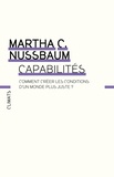 Martha Nussbaum - Capabilités - Comment créer les conditions d'un monde plus juste ?.