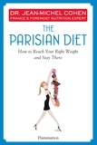 Jean-Michel Cohen - The Parisian Diet - How to Reach Your Right Weight and Stay There.