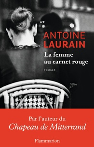 Antoine Laurain - La femme au carnet rouge.