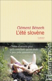 Clément Bénech - L'été slovène.