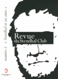 Charles Dantzig - Revue du Stendhal Club N° 2, Mars 2013 : Stendhal et ses amis.