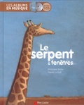 Françoise Bobe et Hervé Le Goff - Le serpent à fenêtres. 1 CD audio