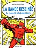 Jean-Benoît Durand - La bande dessinée - Du scénario à la publication.
