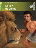 Florence Reynaud - Le lion de Julius.