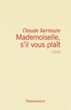 Claude Sarraute - Mademoiselle, s'il vous plaît.