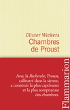 Olivier Wickers - Chambres de Proust.