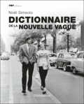 Noël Simsolo - Le dictionnaire de la Nouvelle Vague.