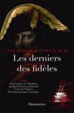 Anne Boquel et Etienne Kern - Les derniers des fidèles.