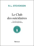 Robert Louis Stevenson - Le club des suicidaires - Histoire du jeune homme aux tartelettes à la crème.