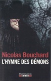 Nicolas Bouchard - L'Hymne des démons.