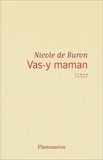 Nicole de Buron - Vas-y, maman !.