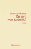 Nicole de Buron - Où sont mes lunettes ?.