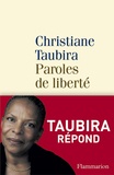 Christiane Taubira - Paroles de liberté.