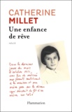 Catherine Millet - Une enfance de rêve.