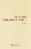 Cyril Collard - Condamné amour.